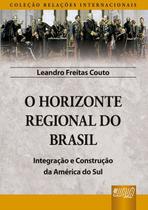 Livro - Horizonte Regional do Brasil, O Livro - Horizonte Regional do Brasil, O