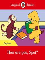 Livro - How Are You, Spot - Level Beginner