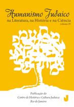 Livro - Humanismo judaico na literatura, na história e na ciência v4