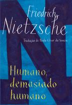 Livro - Humano, demasiado humano Livro - Humano, demasiado humano