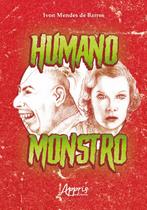 Livro - Humano monstro