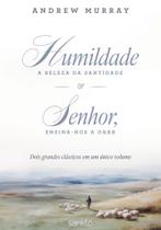 Livro - Humildade: a beleza da santidade & Senhor, ensina-nos a orar Livro - Humildade: a beleza da santidade & Senhor, ensina-nos a orar