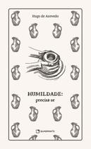 Livro - Humildade: Precisa-se