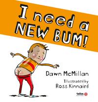 Livro - I need I new bum! Livro - I need I new bum!