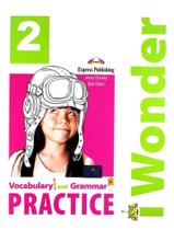 Livro - I Wonder 2 Vocabulary And Grammar (International) Livro - I Wonder 2 Vocabulary And Grammar (International)