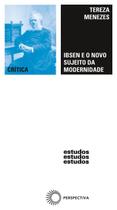 Livro - Ibsen e o novo sujeito da modernidade Livro - Ibsen e o novo sujeito da modernidade