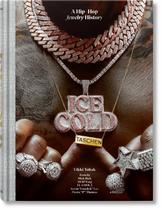 Livro - Ice Cold. A Hip-Hop Jewelry History Livro - Ice Cold. A Hip-Hop Jewelry History
