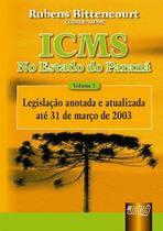 Livro - ICMS - No Estado do Paraná - Vol. I Livro - ICMS - No Estado do Paraná - Vol. I