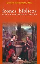 Livro - Ícones bíblicos para um itinerário de oração