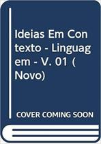 Livro Ideias Em Contexto Novo - Ef I - Linguagem - Vol 01