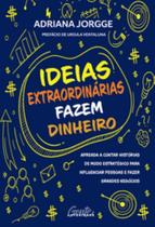 Livro - Ideias extraordinárias fazem dinheiro