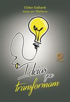Livro - Ideias que transformam Livro - Ideias que transformam