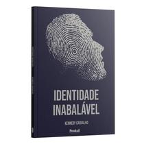 Livro Identidade Inabalável Kennedy Carvalho Penkal Crianças Infantil Evangélico Filhos Meninos Bebê Cristão Família - Atividade Educativo Amigo