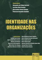Livro - Identidade nas Organizações Livro - Identidade nas Organizações