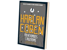 Livro Identidades Cruzadas Harlan Coben