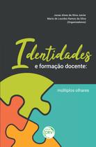 Livro - Identidades e formação docente Livro - Identidades e formação docente