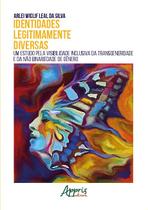 Livro - Identidades Legitimamente Diversas Livro - Identidades Legitimamente Diversas