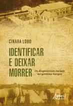 Livro - Identificar e Deixar Morrer