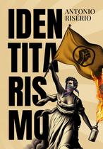 Livro - Identitarismo