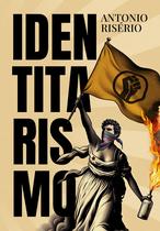 Livro - Identitarismo
