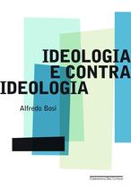 Livro - Ideologia e contraideologia Livro - Ideologia e contraideologia