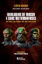 Livro - Ideologias de massa e suas metamorfoses