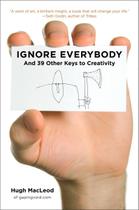 Livro Ignore Everybody: 39 Chaves para a Criatividade Livro Ignore Everybody: 39 Chaves para a Criatividade