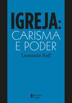 Livro - Igreja: carisma e poder Livro - Igreja: carisma e poder