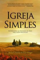 Livro - Igreja Simples Autor: Thom S.Raines & Eric Geiger