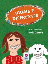 Livro - Iguais e diferentes - Celebrando a Diversidade e a Singularidade em Cada Página