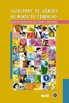 Livro - Igualdade de gênero no mundo do trabalho Livro - Igualdade de gênero no mundo do trabalho