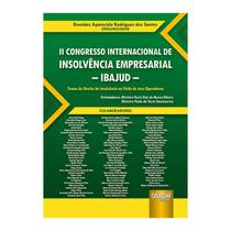 Livro - Ii Congresso Internacional De Insolvencia Empresarial - Ibajud - - Santos