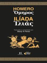 Livro - Iliada - IDEIAS E LETRAS Livro - Iliada - IDEIAS E LETRAS