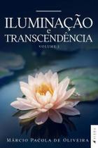 Livro - Iluminação e transcendência – Volume 1 - Viseu
