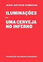 Livro - Iluminações / Uma cerveja no inferno