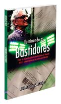 Livro - Iluminando os Bastidores