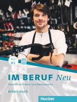 Livro - Im beruf neu a2+/b1 - arbeitsbuch - deutsch als fremd- und zweitsprache