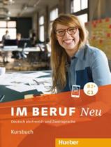 Livro - Im beruf neu b2+/c1 - kursbuch - deutsch als fremd- und zweitsprache