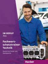 Livro - Im beruf neu - fachwortschatztrainer technik - deutsch als fremd- und zweitsprache