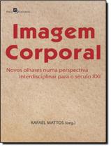 Livro - Imagem Corporal - PACO EDITORIAL