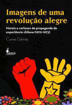 Livro - Imagens de uma revolução alegre