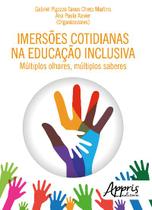 Livro - Imersões cotidianas na educação inclusiva: múltiplos olhares, múltiplos saberes