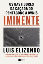 Livro - Iminente – Os bastidores da caçada do Pentágono a ÓVNIs Livro - Iminente – Os bastidores da caçada do Pentágono a ÓVNIs