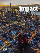 Livro - Impact 2 Combo Split A With The Spark Platform - American - 1St Ed
