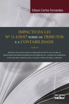 Livro - Impacto Da Lei Nº 11.638/07 Sobre Os Tributos E A Contabilidade