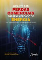 Livro - Impacto das perdas comerciais sobre o mercado de energia Livro - Impacto das perdas comerciais sobre o mercado de energia