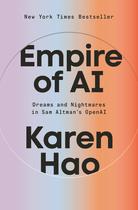 Livro Império da IA: sonhos e pesadelos no OpenAI de Sam Altman