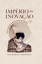 Livro - Império da Inovação