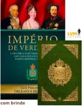 Livro - Império de verdades: a história da fundação do Brasil contada por um membro da família imperial