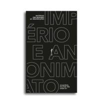 Livro - Império e Anonimato